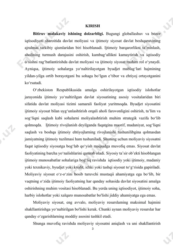 statistika ko‘rsatkichlari keng jamoatchilikka ham tegishli bo'lishi kerak. moliyaviy hisobotlar esa doimiy, o‘z vaqtida beriladigan, hamma olishi mumkin bo‘lgan va eng asosiysi ishonchli bo‘lmog‘i lozim. bitiruv malakaviy ishining predmeti. davlat moliyasi va ijtimoiy siyosatning o‘zaro aloqasi, davlat byudjeti orqali amalga oshiriladigan ijtimoiy dasturlar va xarajatlar tizimi. bitiruv malakaviy ishining ob’yekti. davlat moliyasi va ijtimoiy siyosatning asosiy yo‘nalishlarini tahlil qilish, ularning o‘zaro bog‘liqligi va amaliyotdagi ahamiyatini aniqlashdan iborat. bitiruv malakaviy ishining maqsadi – ushbu diplom ishining asosiy maqsadi – davlat moliyasining mazmuni va uning ijtimoiy siyosat bilan o‘zaro bog‘liqligini o‘rganish, o‘zbekistonda ushbu sohadagi islohotlar va ularning natijalarini tahlil qilish hamda xorijiy tajribalar asosida samarali ijtimoiy siyosatni amalga oshirishda davlat moliyasining rolini aniqlashdan iborat. bitiruv malakaviy ishining vazifalari quyidagilardan iborat: 1. davlat moliyasining nazariy asoslarini o‘rganish, uning vazifalari va tarkibiy qismlarini tahlil qilish; 2. ijtimoiy siyosat tushunchasi, maqsadi va asosiy yo‘nalishlarini yoritish; 3. o‘zbekistonda ijtimoiy siyosat va moliyaviy ta’minot tizimining bugungi holatini …