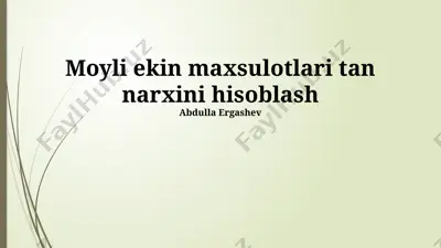 moyli ekin maxsulotlari tan narxini hisoblash — PPTX