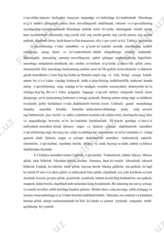i. ko’rinib turibdiki, o’qituvchi o’quvchilar bilan tarbiya jarayonini olib borganda turli xil usul va metodlarni qo’llaydi. tarbiya metodlarining xilma xilligi ularni turlarga ajratish, tasnif qilish zarurligini ko’rsatadi. tarbiyaviy natijalarga erishishni istagan har bir o’qituvchi (tarbiyachi) tarbiya metodlari va ularning mohiyatini puxta o’zlashtirib olishi maqsadga muvofiqdir. birinchi guruh metodlarining vazifasi o’quvchilarning ijtimoiy ongida hayot, axloq, mehnat qilish munosabatlari qoida va me‘yorlari haqida tushuncha hosil qilish va bilim berishdan iborat. tarbiya jarayonida ushbu qoida va me‘yorlar o’quvchi shaxsining e‘tiqodi, ishonchi, hayotiy qarashlari va tajribasiga aylanadi. ushbu guruhga ma‘naviy, axloqiy, estetik, mafkuraviy, huquqiy, jismoniy, ekologik, iqtisodiy va h.k. mazmundagi suh batlar hamda namuna ko’rsatish metodlarini kiritish mumkin. ikkinchi guruh metodlarining yordamida o’quvchilarda ma‘naviy mazmunga oid odatlar hosil qilinadi. o’quvchilar xulqida ijtimoiy tarbiyaning mazmuniga muvofiq ma‘naviy odatlar asosida, faoliyat zaminida tarkib topadi. faoliyat o’quvchilarning ijtimoiy munosabat va ijtimoiy xulq-atvor tajribasi bilan boyituvchi muhim manba bo’lib hisoblanadi. ikkinchi guruh metodlari tarbiya metodlarining tavsiflanishi ijtimoiy ongni …