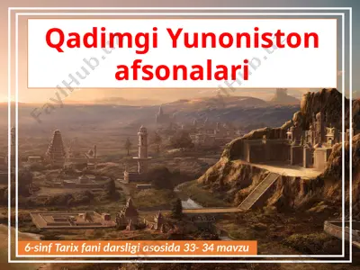 qadimgi yunoniston afsonalari. 6- sinf — PPTX