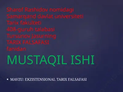 ekzistensional tarix falsafasi — PPTX