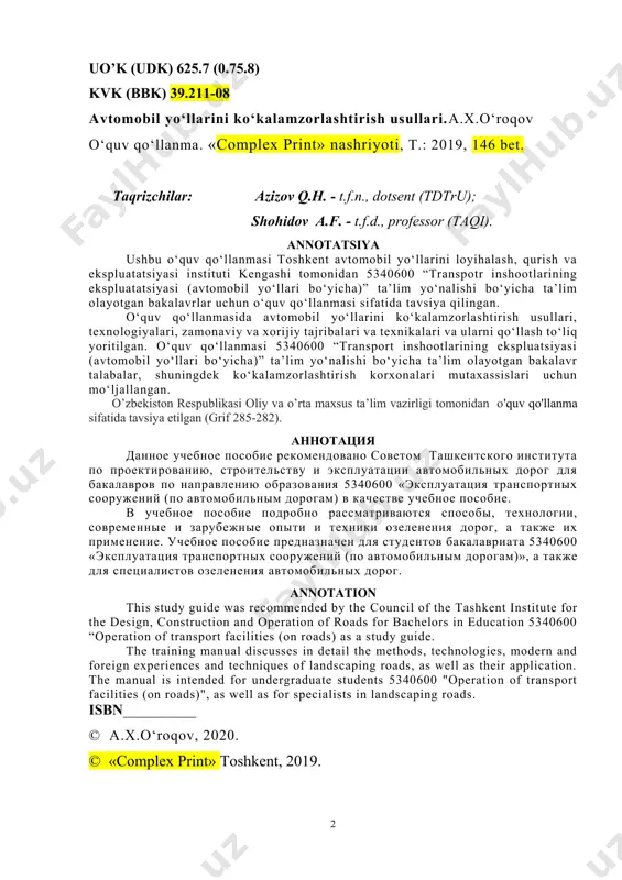 ве учебное пособие. в учебное пособие подробно рассматриваются способы, технологии, современные и зарубежные опыти и техники озеленения дорог, а также их применение. учебное пособие предназначен для студентов бакалавриата 5340600 «эксплуатация транспортных сооружений (по автомобильным дорогам)», а также для специалистов озеленения автомобильных дорог. annotation this study guide was recommended by the council of the tashkent institute for the design, construction and operation of roads for bachelors in education 5340600 “operation of transport facilities (on roads) as a study guide. the training manual discusses in detail the methods, technologies, modern and foreign experiences and techniques of landscaping roads, as well as their application. the manual is intended for undergraduate students 5340600 "operation of transport facilities (on roads)", as well as for specialists in landscaping roads. isbn__________ © a.x.o‘roqov, 2020. © «complex print» toshkent, 2019. mundarija boblar nomlanishi sahifa kirish 2 i-bob. avtomobil yo‘llarini ko‘kalamzorlashtirishning nazariy asoslari 1.1. avtomobil yo‘llarini ko‘kalamzorlashtirishning maqsad va …