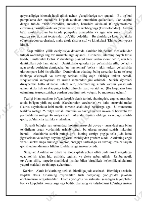 ez portlashlarda soatiga 46 milya etadi. akulalar dumini oldinga va orqaga silkitib qotib, qo'shimcha tezlikka erishadilar. suyakli baliqlar suv ustunidagi holatini suzuvchi qovuq - tanasidagi gaz bilan to'ldirilgan organ yordamida ushlab turadi, bu ularga neytral suzish imkonini beradi. akulalarda suzish pufagi yo'q, buning o'rniga yog'ga to'la juda katta jigarlaridan va xaftaga suyakning yarmi zichligidan yordam oladi. akulaning engil vaznli skeleti unga suzishga ko'proq energiya sarflashga va suvdagi o'rnini saqlab qolish uchun dinamik liftdan foydalanishga imkon beradi. sezgilar: akulalar ov qilish va aloqa qilish uchun oltita juda nozik sezgilarga ega: ko'rish, ta'm, hid, eshitish, teginish va elektr qabul qilish. ushbu nozik tuyg'ular silliq, torpedo shaklidagi jismlar bilan birgalikda ko'pchilik akulalarni yuqori malakali ovchilarga aylantiradi. ko'zlari: akula ko'zlarining tuzilishi biznikiga juda o'xshash. biznikiga o'xshab, ko'plab akula turlarining o'quvchilari turli darajadagi yorug'likka javoban o'lchamlarini o'zgartiradilar. ularda yorug'lik va zulmatni sezadigan tayoqchalar bor va ko'pchilik konuslarga ega bo'lib, ular rang va tafsilotlarni ko'rishga imkon …