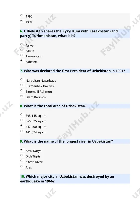is the only sea to border uzbekistan? the black sea the mediterranean sea the caspian sea the aral sea 5. when did uzbekistan declare independence from the soviet union? 1992 1989 1990 1991 6. uzbekistan shares the kyzyl kum with kazakhstan (and partly) turkmenistan, what is it? a river a lake a mountain a desert 7. who was declared the first president of uzbekistan in 1991? nursultan nazarbaev kurmanbek bakiyev emomalii rahmon islam karimov 8. what is the total area of uzbekistan? 305,145 sq km 565,675 sq km 447,400 sq km 141,074 sq km 9. what is the name of the longest river in uzbekistan? amu darya dicletigris kaveri river aras 10. which major city in uzbekistan was destroyed by an earthquake in 1966? urgench tashkent samarkand bukhara listen to the song.fill in the gaps. hero(by mariah carey) there’s a hero if you look inside your__________________ you don’t have to …