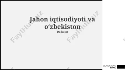 jahon iqtisodiyoti va o'zbekiston — PPTX