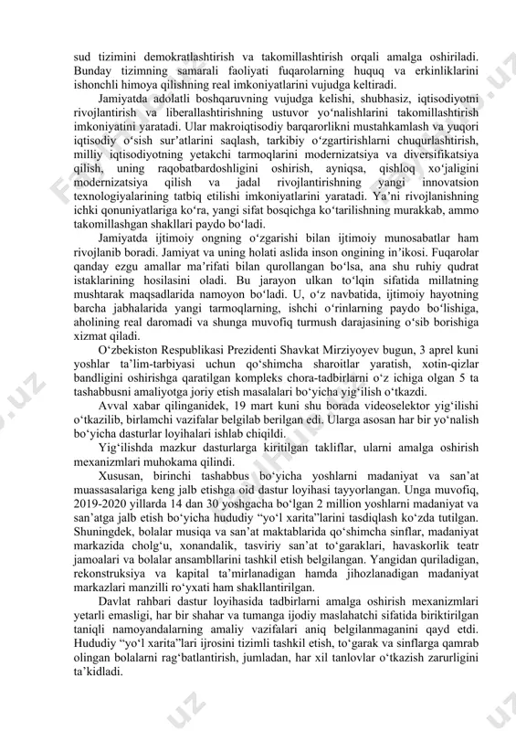antirilayotgan ijtimoiy sohalarda oʻz ifodasini topmoqda. yoshlarga munosib taʼlim berish, zamonaviy kasb-hunarlar bilan qurollantirish, aholining salomatligini taʼminlash, nogironligi boʻlgan shaxslar, boquvchisini yoʻqotganlar, yolgʻiz keksalar, umuman, koʻmakka muhtoj qatlamlarni qoʻllab-quvvatlash davlatimiz rahbarining 2018 yil 28 dekabr kuni oliy majlisga yoʻllagan murojaatnomasida oʻz tasdigʻini topdi. davlat va jamiyat qurilishi shunday bir murakkab tuzilmaki, uning tarkibidagi bir-biriga bogʻliq boʻlgan va bir-birini toʻldiradigan soha va jabhalarni bir vaqtning oʻzida jadal rivojlantirishni talab qiladi. ularning har biri ikkinchisiga zamin yaratadi. qaysidir asosiy soha avval rivojlanib, boshqa soha va tarmoqlar uchun lokomotiv vazifasini ham bajaradi. albatta, bu jarayonda har bir sohaning oʻziga xos xususiyatlarini inobatga olish, obyektiv tahlil qilish, oʻz vaqtida tegishli chora-tadbirlar qabul qilish, ularni rivojlantirishning huquqiy asoslarini yaratish, samarali ishlash mexanizmlarini yangi texnologiyalar asosida tashkil etib berish kabi vazifalarni hal qilishni talab qiladi. davlatning harakatlar strategiyasi yetaklovchi lokomotiv kuchi — bu davlat va uning organlari. islohotlarning garovi va kafolati hokimiyatning samarali faoliyati bilan bogʻliq …