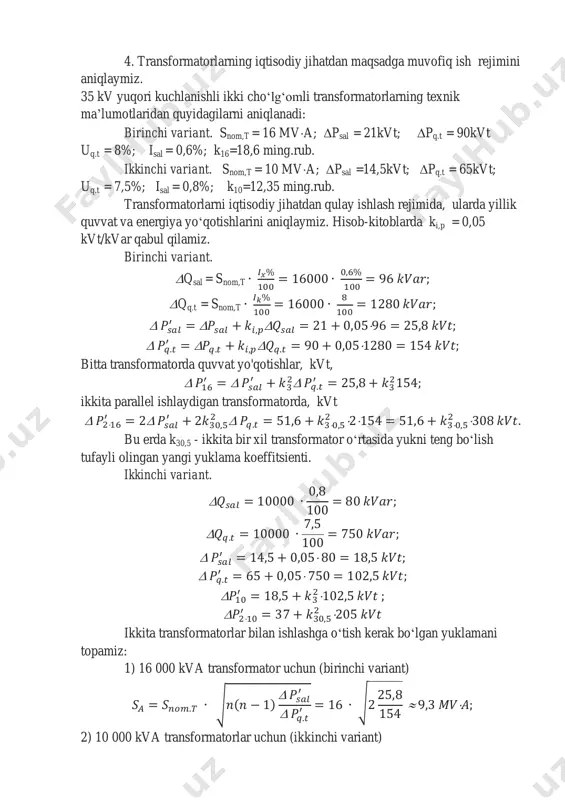 atdan qulay ishlash rejimida, ularda yillik quvvat va energiya yoʻqotishlarini aniqlaymiz. hisob-kitoblarda ki,p = 0,05 kvt/kvar qabul qilamiz. birinchi variant. qsal = snom,t qq.t = snom,t         bitta transformatorda quvvat yo'qotishlar, kvt,    ikkita parallel ishlaydigan transformatorda, kvt          bu erda k30,5 - ikkita bir xil transformator oʻrtasida yukni teng boʻlish tufayli olingan yangi yuklama koeffitsienti. ikkinchi variant.            ikkita transformatorlar bilan ishlashga oʻtish kerak boʻlgan yuklamani topamiz: 1) 16 000 kva transformator uchun (birinchi variant)    2) 10 000 kva transformatorlar uchun (ikkinchi variant)  10.2-rasm. berilgan yillik yoʻqotishlarning transformatorlar soniga bogʻliqligi: a - har biri 16000 kva quvvatga ega ikkita transformator uchun; b - shuningdek, 10 000 kva quvvatga ega ikkita transformator uchun. 10.2-rasmda sa va sb ning grafik …