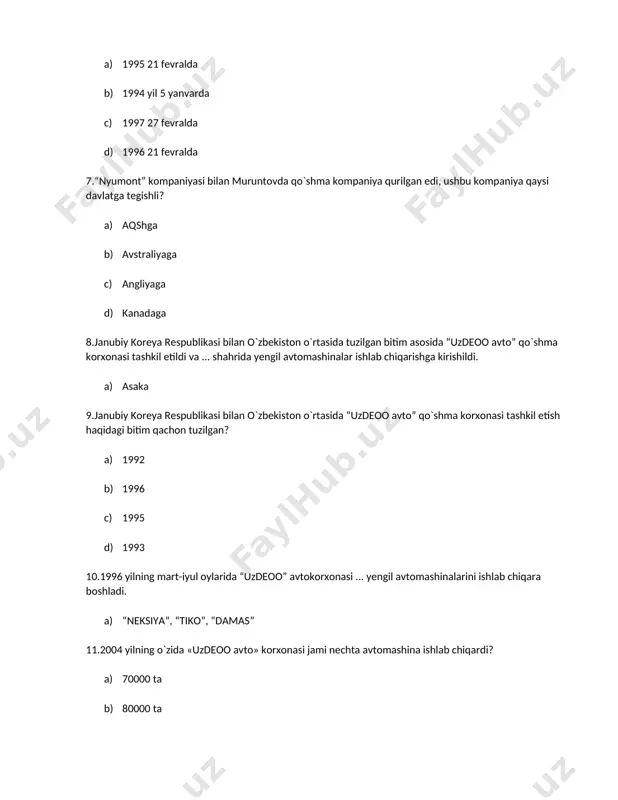 iqara boshladi. a) “neksiya”, “tiko”, “damas” 11.2004 yilning o`zida «uzdeoo avto» korxonasi jami nechta avtomashina ishlab chiqardi? a) 70000 ta b) 80000 ta c) 75000 ta d) 90000 ta 12.o’zbekiston respublikasi prezidentning farmoniga muvofiq qachon “o`zbekiston havo yo`llari” milliy aviakompaniyasi tashkil etildi? a) 1992 yil b) 1993 yil c) 1991 yil d) 1994 yil 13.1995 yili “o`zavtosanoat” uyushmasi bilan turkiyaning mashhur “kochxolding” kompaniyasi o`rtasida tuzilgan shartnoma asosida qaysi shaharda avtobus ishlab chiqarish zavodi qurildi? a) samarqand 14.vazirlar mahkamasining “o`zbekiston respublikasida davlat soliq organlari haqida”gi qarori qachon qabul qilingan? a) 1991 yil b) 1992 yil c) 1993 yil d) 1994 yil 15. 1994 yilda nechi nafar soliq to`lovchi yuridik shaxs ro`yxatdan o`tgan? a) 91 mingdan ortiq b) 81 mingdan ortiq c) 71 mingdan ortiq d) 101 mingdan ortiq 16.o'zbekiston respublikasining «monopol faoliyatni cheklash to'g'risida»gi qonuni qachon kuchga kirdi? a) 1992 yil b) 1993 yil c) 1991 yil d) 1994 yil 17.1994-2003— …