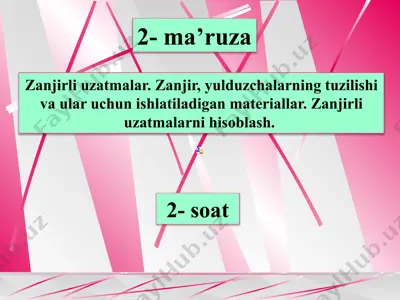zanjirli uzatmalar ma’ruzasi — PPTX