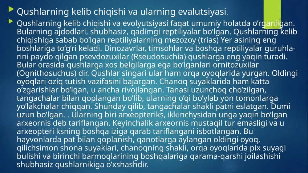 bo’lgan. qanotlari va oldingi oyoqlari bo’lmagan. oldingi oyoqlari rudimentar yelka suyagidan iborat bo’lgan. to’sh suyagida tosh bo’lmagan. ular suvda yashab kuchli orqa oyoqlari yordamida suzgan. tashqi ko’rinishidan gagaralarga o’xshash bo’lgan. ixtiornislar yaxshi uchuvchi qushlar bo’lgan. qanot va baland tojli to’sh suyagi buning dalilidir. har ikkala guruhdagi qushlar jag’ida tishlar bo’lgan. uchlamchi davrda hozirgi qushlarga juda yaqin bo’lgan haqikiy qushlar paydo bo’lgan. eotsenda hali sistematik jihatdan hozirgi kurakoyoqli qushlarga yaqin bo’lgan tishli qushlar (odontopteryx) uchragan. shu davrdayoq chumchuqsimonlar, jarqaldirg’ochlar, qizilishtonlar, loyxo’raklar paydo bo’lgan. oligotsen va ayniqsa miotsenda ornitofaunaning tarkibi yana ham yaqinroq bo’lgan. juda ko’p hozirgi qushlar: ukkilar, boyqushlar, flamingolar, qarg’alar, qizilqushlar, bulduruqlar, gagaralar, baliqchilar, qashqaldoqlar, g’ozlar va boshqalar kelib chiqqan. arxeoptriks gesperornis ixtiornis qushlar sudralib yuruvchilarga oʻxshaydi, lekin tanasi pat bilan qoplanganligi tufayli ulardan farq qiladi. patlar qushlar tanasida issiqlikni saqlaydi; uchishda havo qarshiligini kamay-tirib, havoda koʻtarish yuzasini hosil qiladi (qanot, dum). uchish va har xil harakatlanish (yugurish, suzish, shoʻn-gʻish)ga …