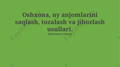 oshxona maishiy texnikalarini saqlash, tozalash va jihozlash usullari — PPTX
