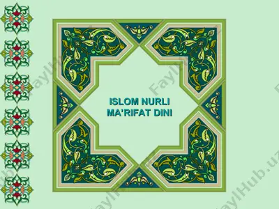 islom nurli ma’rifat dini — PPT