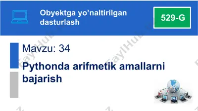 pythonda arifmetik amallarni bajarish — PPTX