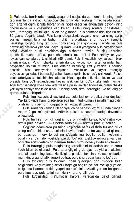 adi 3. puls deb, tomir urishi yurak qisqarishi natijasida qon tomir- larining ritmik tebranishlariga aytiladi. chap qorincha tomonidan aortaga ritmik haydaladigan qon arterial oqim ichida tebranishlar hosil qiladi va arteriyalar devori- ning cho‘zilishiga va kuchayishiga olib keladi. puls uning sonlari (chastotasi), ritmi, tarangligi va to‘liqligi bilan belgilanadi puls normada minutiga 60 dan 80 gacha o‘zgarib turadi. puls keng chegaralarda o‘zgarib turishi va uning tezligi yoshga, jinsga, tana va tashqi muhit haroratiga, shuningdek jismoniy harakatga bog‘liq. eng tez puls homilaning ona qornidagi davrida va bola hayotining dastlabki yillarida qayd qilinadi 25-60 yoshgacha puls barqaror bo‘lib qoladi. ayollar pulsi erkaklarnikiga nisbatan tezdir. muskul harakati qanchalik kuchli bo‘lsa, puls shunchalik tez bo‘ladi puls arteriyalar yuza joylashgan sohalarda tekshiriladi (55-rasm). pulsni kuzatish joyi asosan bilak arteriyasidadir. pulsni chakka arteriyalarida, uyqu, son arteriyalarida ham paypaslab ko‘rish mumkin. puls odatda bilakning kaft yuzasida, i barmoq asosida, bilak arteriyasida aniqlanadi. muskullar va paylar tarangligi paypaslashga xalaqit bermasligi …
