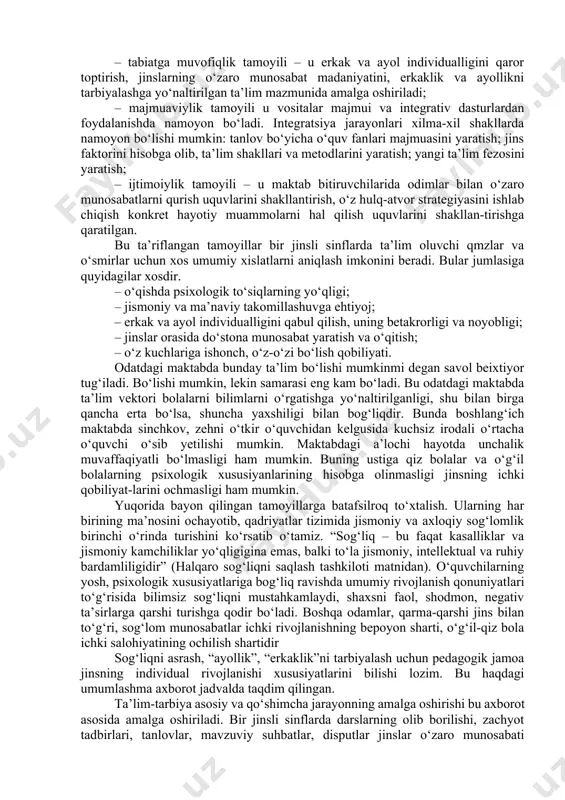 n bolalar uchun munosib muhit yaratiladi. metodologiya hozirgi zamon maktabining qadriyatli orientatsiyalari, maqsadlari va normalari jamiyatda ma’lum va umuqabul qilingan sifatlar bilan bir qtaorda “ayollik”, “erkaklik” kabi sifatlar ham kiritilsa, bu biror ma’noda yangi genderli asosda ko‘rilgan maktab bo‘lishi anglandi va ko‘rsatildi. bu qadriyatlar, maqsadlar va normalarni ta’lim muassasasi faoliyatining “oxirgi natijasiga” kiritilganida bu tushuncha ma’nosining kengayishi, o‘quvchining yangi “xos xarak-teristikalari” kiritilishi va shuningdek, ta’lim jarayonining korreksiya-lanishi to‘g‘risida gapirishm mumkin. shuni ham aytib o‘tamizki, har bir individ o‘zida maskulinlik va feminlik xislatlariga u yoki bu darajada ega bo‘lishi mumkin. shuning uchun tabiat tomonidan ikki jins belgilanishiga qaramasdan, madaniyat, tarixiy davr, jamiyatdagi o‘zgarishlarga bog‘liq ravishda gender tiplari variantlari, genderli xilma-xillik ko‘proq kuzatiladi. gender tushunchasining turli fanlardagi talqi-nini ko‘rib chiqaylik. bu yerda muammoli va munozarali o‘rinlar ancha ko‘p. o‘tkazilgan tadqiqot muhokama qilinayotgan muammoning mufassal to‘liq tavsifiga da’vogarlik qilmaydi. shunga qaramasdan, hozirgi zamon maktabi sharoitlarida ta’limda genderli yondoshuv jamiyatda gender madaniyatini shakllantirish uchun, …