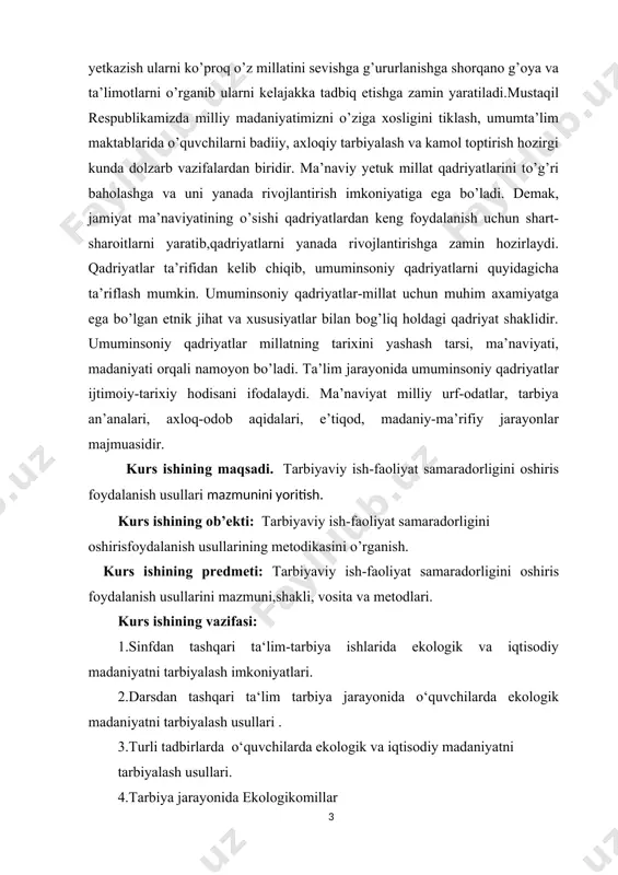 sullarining metodikasini o’rganish. kurs ishining predmeti: tarbiyaviy ish-faoliyat samaradorligini oshiris foydalanish usullarini mazmuni,shakli, vosita va metodlari. kurs ishining vazifasi: 1.sinfdan tashqari ta‘lim-tarbiya ishlarida ekologik va iqtisodiy madaniyatni tarbiyalash imkoniyatlari. 2.darsdan tashqari ta‘lim tarbiya jarayonida o‘quvchilarda ekologik madaniyatni tarbiyalash usullari . 3.turli tadbirlarda o‘quvchilarda ekologik va iqtisodiy madaniyatni tarbiyalash usullari. 4.tarbiya jarayonida ekologikomillar kurs ishining metadalagik asos: o’zbekiston respublikasi konistitutsiyasi ta’lim to’g’risidagi qonun vazirlar maxkamasining mavzuga tegishli bo’lgan farmon farmoish qarorlari.mavzuni yorituvchi ilmiy adabiyotlar va ilmiy maqolalar internet ma’lumotlari. kurs ishining tuzilishi: kirish, asosiy qism, 4 ta bo’lim, xulosa va faoydalanilgan adabiyotlar sahifadan iborat 1. sinfdan tashqari ta‘lim-tarbiya ishlarida ekologik va iqtisodiy madaniyatini tarbiyalash imkoniyatlari. o'zbekiston respublikasi rahbariyati tomonidan chiqarilgan ko'p qarorlarda tabiat muhofazasiga oid ishlarni kengaytirish va takomillashtirish hamda bu soha bo'yicha mutaxassislarni fan-texnika taraqqiyoti talabiga javob beradigan darajada tayyorlash ko'zda tutiladi. bu muammolarning hal bo'lish mamlakatimiz ijtimoiy-iqtisodiy rivojlanishi yangi bosqichga ko'tarishda koinotning bir qismi bo'lmish ona tabiatimizni saqlash, uning …