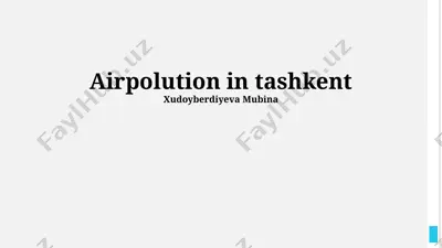 air pollution in tashkent — PPTX