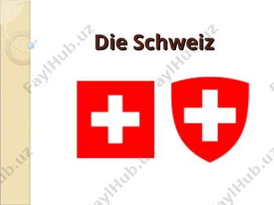 die schweiz — PPT