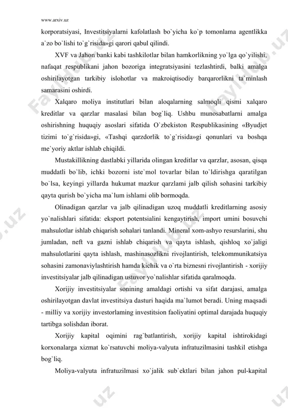 xorijiy investorlaming investitsion faoliyatini optimal darajada huquqiy tartibga solishdan iborat. xorijiy kapital oqimini rag`batlantirish, xorijiy kapital ishtirokidagi korxonalarga xizmat ko`rsatuvchi moliya-valyuta infratuzilmasini tashkil etishga bog`liq. moliya-valyuta infratuzilmasi xo`jalik sub`ektlari bilan jahon pul-kapital bozori o`rtasidagi aloqalarni ta`minlashga xizmat qiladi. ushbu infratuzilmalarni tashkil etish, quyidagi yo`nalishlami qamrab oldi: · bank tizimini takomillashtirish; · ichki sug`urta xizmatlari sohasini rivojlantirish; · ichki valyuta bozorini faoliyatini yaxshilash; · lizing xizmatlari bozorini rivojlantirish; · audit va maslahat xizmatlari bozorini rivojlantirish; · milliy tovarlarni xalqaro bozorlar tomon harakatini tashkil etish va h.k. o`zbekiston respublikasini xalqaro hamkorligi va iqtisodiy siyosatining ustuvor yo`nalishlari belgilandi va u mamlakatni xalqaro bozorga qo`shilishining asosini tashkil etadi. xalqaro iqtisodiy munosabatlarning zamonaviy rivojlanish tamoyillari. o`zbekiston sobiq ittifoqda yirik respublikalardan hisoblanib, aholisining soni bo`yicha 3-urinni va yalpi milliy mahsulot hajmi bo`yicha 5-urinni egallab kelgan. respublika tabiiy resurslarga boy, sanoatda va qishloq xo`jaligida yetarli darajada rivojlangan ayrim ishlab chiqarishlarga ega. masalan, o`zbekiston tabiiy gaz qazib olishda …