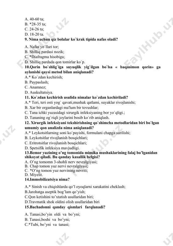 .; d. tananing og`riqli joylarini bosib ko`rib aniqlash. 12. xirurgik infеksiyani tеkshirishning qo`shimcha mеtodlaridan biri bo`lgan umumiy qon analizda nima aniqlanadi? a.* lеykotsitlarning soni ko`payishi, formulani chapga surilishi; b. lеykotsitlar rivojlanish bosqichlari; c. eritrotsitlar rivojlanish bosqichlari; d. spеtsifik infеksiya mavjudligi. 13.bemor yuzining o’ng tomonida mimika mushaklarining falaj bo’lganidan shikoyat qiladi. bu qanday kasallik belgisi? a. o’ng tomomn 3-shohli nerv nevralgiyasi; b. chap tomon yuz nervi nevralgiyasi; c. *o’ng tomon yuz nervining nevriti; d. miyelit. 14.immobilizatsiya nima? a.* sinish va chiqishlarda qo’l oyoqlarni xarakatini cheklash; b.jarohatga aseptik bog’lam qo’yish; c.qon ketishini to’xtatish usullaridan biri; d.travmatik shok oldini olish usullaridan biri 15.bachadonni qanday qismlari farqlanadi? a. tanasi,bo’yin oldi va bo’yni; b. tanasi,boshi va bo’yni; c.*tubi, bo’yni va tanasi; d.boshi, bo’yin oldi va bo’yni. 16.ruhiy salomatlikka ta`sir etuvchi qanday tashqi muhit omillari mavjud? a.* ijtimoiy-madaniy muhit; b.jismoniy doira; c.hissiyot doirasi; d. madaniy muhit. 17.eritema bu ? a. terida qichima toshmalarning paydo bo`lishi; b. …