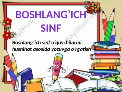 husnihat asosida yozuvga o'rgatish — PPTX
