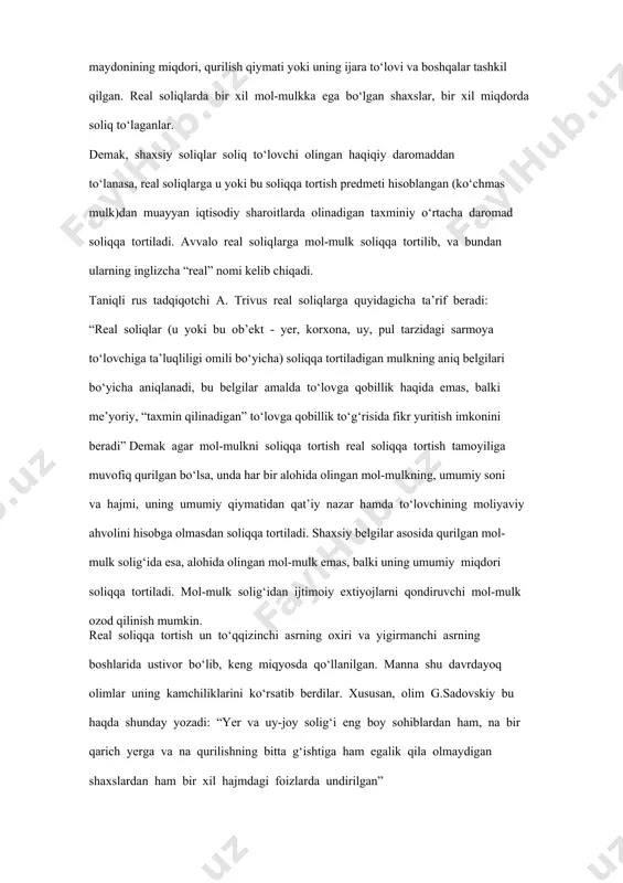 ko‘chmas mulk)dan muayyan iqtisodiy sharoitlarda olinadigan taxminiy o‘rtacha daromad soliqqa tortiladi. avvalo real soliqlarga mol-mulk soliqqa tortilib, va bundan ularning inglizcha “real” nomi kelib chiqadi. taniqli rus tadqiqotchi a. trivus real soliqlarga quyidagicha ta’rif beradi: “real soliqlar (u yoki bu ob’ekt - yer, korxona, uy, pul tarzidagi sarmoya to‘lovchiga ta’luqliligi omili bo‘yicha) soliqqa tortiladigan mulkning aniq belgilari bo‘yicha aniqlanadi, bu belgilar amalda to‘lovga qobillik haqida emas, balki me’yoriy, “taxmin qilinadigan” to‘lovga qobillik to‘g‘risida fikr yuritish imkonini beradi” demak agar mol-mulkni soliqqa tortish real soliqqa tortish tamoyiliga muvofiq qurilgan bo‘lsa, unda har bir alohida olingan mol-mulkning, umumiy soni va hajmi, uning umumiy qiymatidan qat’iy nazar hamda to‘lovchining moliyaviy ahvolini hisobga olmasdan soliqqa tortiladi. shaxsiy belgilar asosida qurilgan mol- mulk solig‘ida esa, alohida olingan mol-mulk emas, balki uning umumiy miqdori soliqqa tortiladi. mol-mulk solig‘idan ijtimoiy extiyojlarni qondiruvchi mol-mulk ozod qilinish mumkin. real soliqqa tortish un to‘qqizinchi asrning oxiri va yigirmanchi asrning boshlarida …