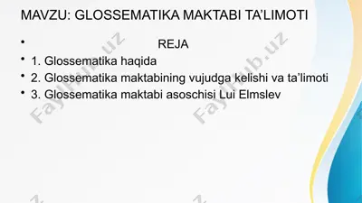 glossematika maktabi ta’limoti — PPTX