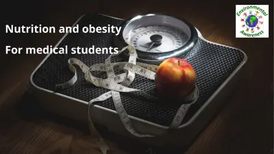 obesity and nutrition for medical students — PPTX