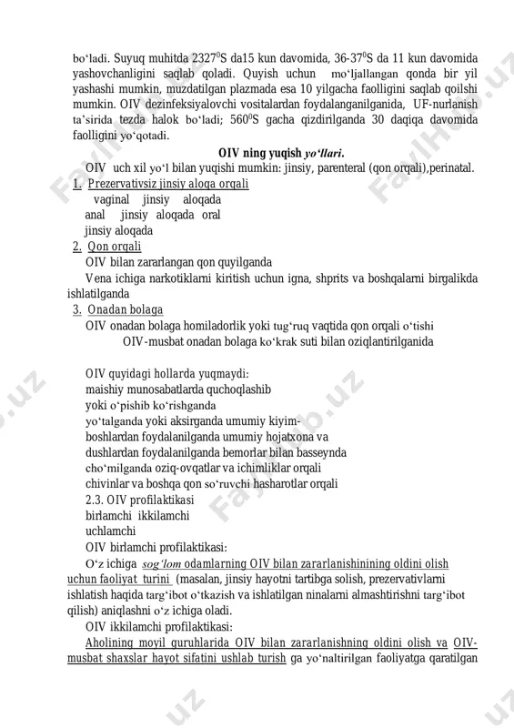 sodir baladi. virus o‘zining rnk sidan nusxa sifatida foydalanib, dnk hosil qiladi va uni ikki zanjirli ko‘rinishga keltiradi. teskari transkriptaza retroviruslarga o‘zining rnk sidan namuna sifatida foydalanib, dnk sintezlovchi ajoyib imkoniyatni yaratuvchi ferment hisoblanadi. kdnk yadrova tashiladi va xromosomal dnk bilan barikadi (provirus). virus hujayraning bir qismi hisoblanadi va u to halok bo‘lgunicha hujayrada qoladi. keyinchalik virus ko‘p yadroli sinsitiy hosil qilib hujayradan hujayraga o‘tib yuradi. tashqi muhit omillariga virusning chidamliligi. oiv bilan zararlangan limfoid hujayralar tashqi muhitda bir necha kun davomida o‘zining faolligini yo‘qotadi. odam plazmasi mavjud biologik suyuqliklar quritilganda 23-270s haroratda virus 7 kundan so‘ng halok ю қиш йўлига кўра оив - инфекциясининг учраш ҳолатлари ў збекис т о н, 2005 ноаниқ 2 8 % жинсий йўл 13 % парентерал - наркотикла р ни в/и га киритиш билан биргаликда 59 % bo‘ladi. suyuq muhitda 23270s da15 kun davomida, 36-370s da 11 kun davomida yashovchanligini saqlab qoladi. quyish uchun …