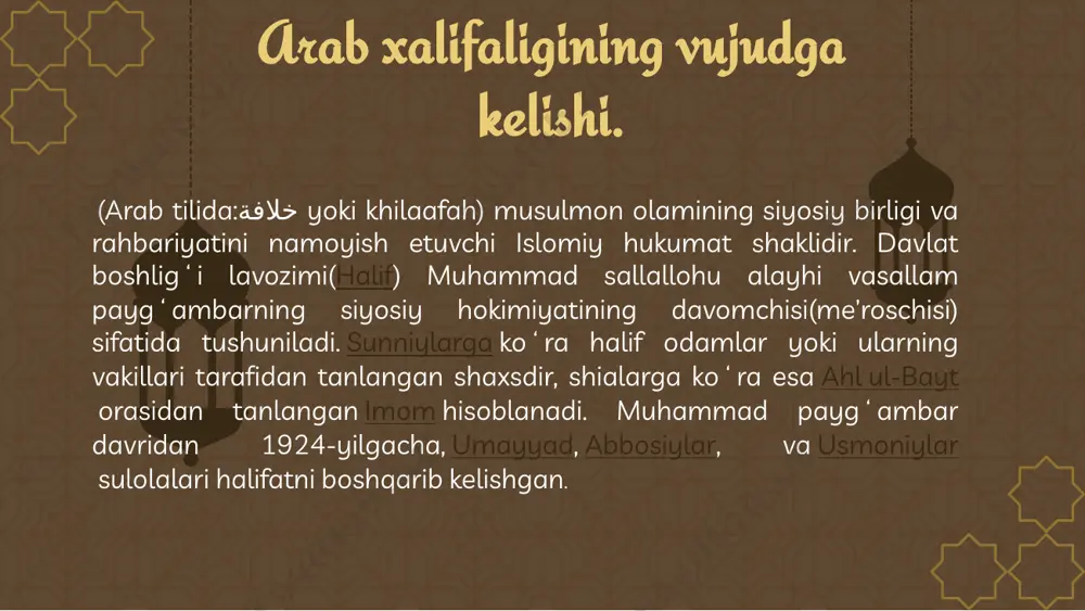 marab siyosiy tashkilotiga birlashgan edi. arablar birlashtiruvchi mafkuralarini bayroq qilib chiqardilar. еr va boshqa xil o’ljalar uchun olib borilayotgan urushga «alloh yo’lidagi» muqaddas urush ro’y bеrar, bunga arablar juda katta e'tibor qilganlar. arablarning vizantiya va eron bilan bo’lgan dastlabki to’qnashishlaridayoq katta muvaffaqiyatlarga erishuvi ularni ruhlantirib, yangi istilolar qilishga undadi. suriya, misr va boshqa mamlakatlardagi ezilgan ommaning bir qismi arablarga diniy zulmdan, krеpostnoylik jabr-jafosi va moliyaviy zulmdan qutqaruvchilar dеb qaradi 7—8-asrlarda arab istilolari natijasida arabiston yarim orol, yaqin va oʻrta sharq, shimoliy afrika, ispaniya, markaziy osiyo va kavkazortini oʻz ichiga olgan davlat . ibn xaldutshng yozishicha, "johiliya arablari" faqat diniy sifatdagi (paygʻambarlik, valiylik, kohinlik va h.k.) hokimiyatni tan olganlar. shuning uchun ham hijratdan soʻng (622 y.) madinada barpo boʻlgan va 630—632 yillarda butun arabiston yarim orolni oʻz ichiga olgan tuzum islom diniga asoslangan, teokratik davlat shaklini olgan. bu davlatning boshligʻi — rasululloh — allohning elchisi, ammo u abadiy emasligi paygʻambarning oʻzi …