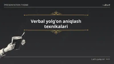 verbal yolg'on aniqlash texnikalari — PPTX