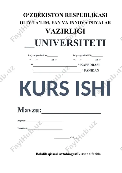 bolalik qissasi avtobiografik asar sifatida — DOC