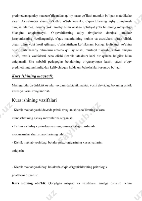 aysi o’quv predmetining muhimligidan kelib chiqqan holda uni baholashlari osonroq bo’ladi. kurs ishining maqsadi: mashģulotlarda didaktik òyinlar yordamida kichik maktab yoshi davridagi bolaning psixik xususiyatlarini rivojlantirish. kurs ishining vazifalari - kichik maktab yoshi davrida psixik rivojlanish va ta’limning o’zaro munosabatining asosiy mezonlarini o’rganish; - ta’lim va tarbiya psixologiyasining samaradorligini oshirish mexanizmlari shart sharoitlarining tahlili; - kichik maktab yoshidagi bolalar psixologiyasining xususiyatlarini aniqlash; - kichik maktab yoshidagi bolalarda o’qib o’rganishlarining psixologik jihatlarini o’rganish. kurs ishining оbе’kti: qo‘yilgan maqsad va vazifalarni amalga оshirish uchun quyidagicha tadqiqоt оb’еkti bеlgilab оlindi. tadqiqоt samarqand shahar 5-sоnli umumta’lim maktabida оlib bоrildi. ishni o‘rganishda jismоniy tarbiya darslari hamda trеnirоvka mashg’ulоtlari jarayoni tahlil qilindi. maktabda tasviriy san'at va jismoniy tarbiya darslarida ishtirok etuvchi o‘quvchilar faоliyati o‘rganildi. kurs ishining mеtоdоlоgik asоslari. o’zbekiston respublikasi qonunlari, vazirlar mahkamasining pedagogik ta’limga doir qarorlari, o’zbekiston respublikasida amal qiladigan uzluksiz ta’lim-tarbiya tizimining nazariy asoslari, qonuniyat va tamoyillari, o’ziga xos yo’nalishlari ta’lim-tarbiya jarayonining shakllanishi, psixologiya …