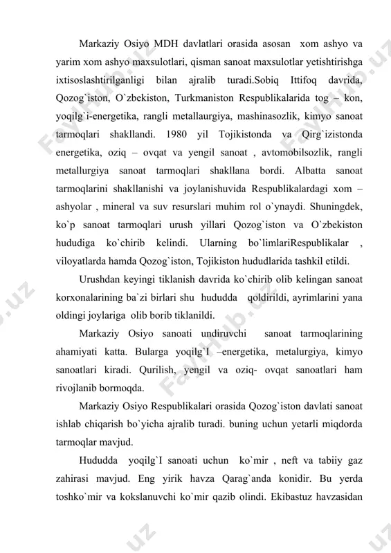 idan ochiq usulda qo`ng`ir ko`mir qazib olinadi. uning tannarxi juda arzon, asosan issiqlik elektrostansiyalarida xom ashyo sifatida ishlatiladi. qozog`iston respublikasida neft konlari emba havzasida, mang`ishloq va shimoliy ustyutda mavjud. kaspiy dengizi shel`fida, mug`ojar tog`lari bilan qozog`iston past tog`larining oralig`ida nerft zaxiralari mavjud. neft bor joyda gaz konlari ham bor. markaziy osiyo hududida sanoat tarmoqlarini, shuningdek qishloq xo`jaligining shakllantirish va rivojlantirishda yoqilg`i- energetika sanoatining ahamiyati nihoyatda katta. har bir respublika shu sanoat majmuasini shakllantirish, hududlar bo`ylab to`g`ri joylashrtirish va rivojlantiishga harakat qiladi. markaziy osiyo davlatlari yiliga 200mlrd. kv.t soatga yaqin elektr energiyasi ishlab chiqariladi. ba`zi bir respublikalarda elektroenergiyani asosiy qismi issiqlik va ba`zi birlarida gidroelektrostansiyalar ishlab chiqarilgan energiyaga to`g`ri keladi. jumladan qozog`iston elektroenergiyasining asosiy qismi issiqlik elektrostansiyalarida ishlab chiqariladi. bu hol o`zbekistonga ham tegishlidir. issiqlik elektrostansiyalarining ichida eng yirigi – ermak gresi bo`lib, uning quvvati -2,4 mln.kv dir. yirik elektrostansiyalar almata, qarag`anda, petropavlovsk, taroz, shimkent, pavlodar shaxarlarida qurilgan, gidroelektrostansiyalar: ust`-kamenogorsk va …