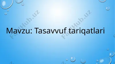 tasavvuf tariqatlari — PPTX