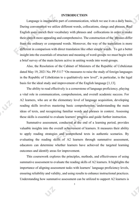 ic information, a well-structured summative assessment helps educators gauge learners’ progress and identify gaps in their skills. this theme is particularly relevant in today's educational context, where the demand for reliable assessment tools and methods is growing, and ensuring that these tools align with learners' proficiency levels is crucial for meaningful evaluation and guidance. the aim of the course work is to analyze and evaluate the role of summative assessment in measuring the reading skills of a2 learners. it seeks to explore effective assessment strategies, ensure alignment with the common european framework of reference for languages (cefr) standards, and provide recommendations for designing and implementing summative assessments that accurately reflect learners’ abilities and support their further development. the subject of the course work is the summative assessment of reading skills, focusing on the evaluation process for a2 learners as defined by the common european framework of reference for languages (cefr). …