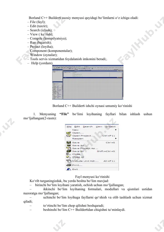 qali ifodalanadi. dastlabki bo‘sh forma oynasining dasturi operatorlarning minimal ketma-ketligidan iborat, bu dastur bajarilganda bu ilova oynasi windows muhitida ochiladi. dasturchi bu modulni kerakli operatorlar bilan to‘ldirishi mumkin. obyekt inspektori oynasi - forma oynasi bilan bog‘liq. forma oynasida joylashgan komponentalar o‘zining ko‘rinishini, o‘lchamini va boshqa xossalarini forma oynasida o‘zgartirishi mumkin. obyekt daraxti oynasi - bu oynada formadagi ob’yektlarining daraxt ko‘rinishi beriladi. borland c++ builder6 asosiy menyusi borland c++ builder6 asosiy menyusi quyidagi bo‘limlarni o‘z ichiga oladi: – file (fayl); – edit (taxrir); – search (izlash); – view ( ko‘rish); – compile (kompilyatsiya); – run (bajarish); – project (loyiha); – component (komponentalar); – window (oynalar); – tools servis xizmatidan foydalanish imkonini beradi;. · help (yordam). borland c++ builder6 ishchi oynasi umumiy ko‘rinishi 1. menyuning “file” bo‘limi lоyihаning fаyllаri bilаn ishlаsh ushun mo‘ljallangan(2-rasm): fаyl menyusi ko‘rinishi ko‘rib turgаningizdаk, bu yerdа beshtа bo‘lim mаvjud: · birinchi bo‘lim lоyihаni yaratish, ochish uchun mo‘ljаllаngаn; · …