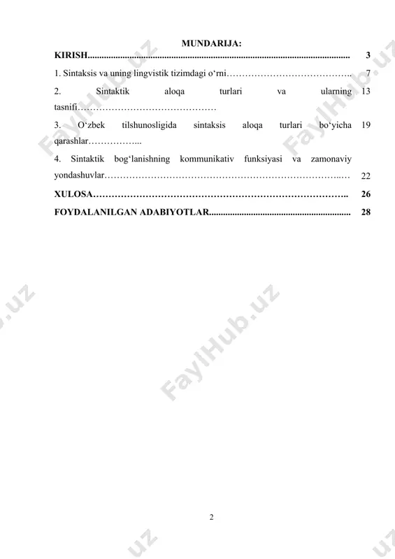 va nazariy jihatlarini boyitadi hamda nutqiy faoliyatning samaradorligini oshirishga xizmat qiladi. ushbu kurs ishi sintaktik aloqa turlarining umumiy tasnifi, ularning o‘zbek tilidagi o‘rni va ularni tadqiq etish bo‘yicha ilmiy qarashlarni o‘rganishga qaratilgan. ishda zamonaviy tilshunoslik tadqiqotlari va ishonchli internet manbalariga asoslangan holda sintaktik bog‘lanish turlari tahlil qilinadi va ularning kommunikativ funksiyalari yoritiladi. sintaktik aloqa turlarining zamonaviy lingvistik tadqiqotlardagi ahamiyati, ularning pragmatik va semantik xususiyatlari, shuningdek, o‘qitish va muloqot jarayonlaridagi roli o‘rganiladi. ushbu mavzu bo‘yicha olib borilgan tadqiqotlar, ayniqsa, ona tili ta’limida va sun’iy intellektda tilni qayta ishlash sohalarida katta ahamiyat kasb etadi. shu sababli, mazkur kurs ishi tilshunoslik sohasidagi dolzarb ilmiy masalalarni yoritishga harakat qiladi. kurs ishining maqsadi. sintaksis aloqa turlarini nazariy va amaliy jihatdan o‘rganish, ularning lingvistik tizimdagi o‘rnini aniqlash hamda tilshunoslikda qo‘llanilayotgan zamonaviy yondashuvlarni tahlil qilishdan iborat. shuningdek, sintaktik bog‘lanish turlarining o‘zbek tilidagi xususiyatlarini aniqlash va ularning kommunikativ ahamiyatini ochib berish ham ushbu ishning asosiy maqsadlaridan biri hisoblanadi. …