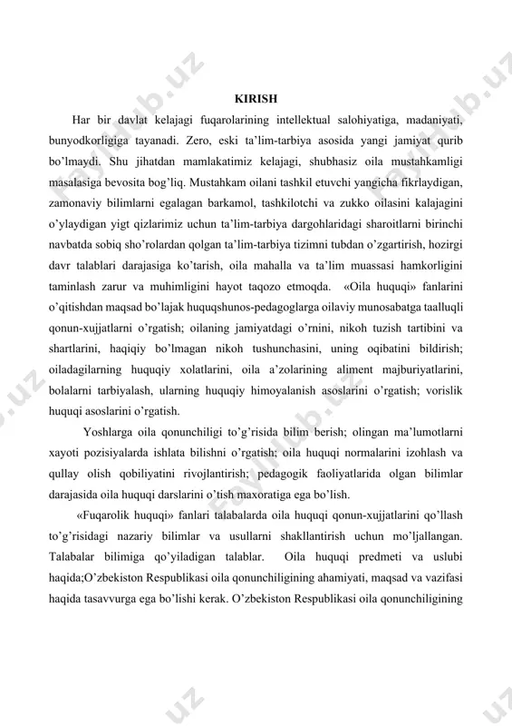 ida;o’zbekiston respublikasi oila qonunchiligining ahamiyati, maqsad va vazifasi haqida tasavvurga ega bo’lishi kerak. o’zbekiston respublikasi oila qonunchiligining tushunchasi va mezonlarini oilaviy munosababtda shahslarning qonuniy manfaatlarini qo’riqlash masalalari bo’yicha oila qonunchiligi mazmuni; huquqshunos-pedagog mutaxassisligi bo’yicha dars o’tish jaroyonida oila huquqi normalarini bilish va qo’llay olish kerak. kurs ishining dolzarbliligi: kurs ishi mavzusi hozirgi jamiyat taraqqiyoti davrida alohida o‘ringa egadir. oila huquqi fanida fuqarolik huquqiy munosabat ishtirokchilari yangicha tavsifga ega bo‘lgan sub’ekt hisoblanadi. kurs ishining izlanish darajasi: ko’proq nazariy bilimlarga asoslanadi. kurs ishida ishtirokchilar tushunchasi, sub’ektlarning mazmuni va mohiyatiga ham alohida e’tibor qaratiladi. ishtirokchilar mazmuni, oilaviy munosabatlar, nikohda belgilangan majburiyatlar bajarilmaganda kelib chiqadigan javobgarlik asoslarini ham nazariy xam amaliy jihatdan manbalar bilan bog‘langan holda ochib borishga asoslanadi. kurs ishining maqsad va vazifalari:oila huquqida nikoh va oilaviy munosabat ishtirokchilarining nazariy huquqiy asoslari oila huquqi fanining sub’ekti sifatida va ishtirokchisi sifatida o‘rganishimizdan va tahlil qilishimizdan iborat. kurs ishining nazariy tomonlari yoritib beriladi. hozirda amalda …