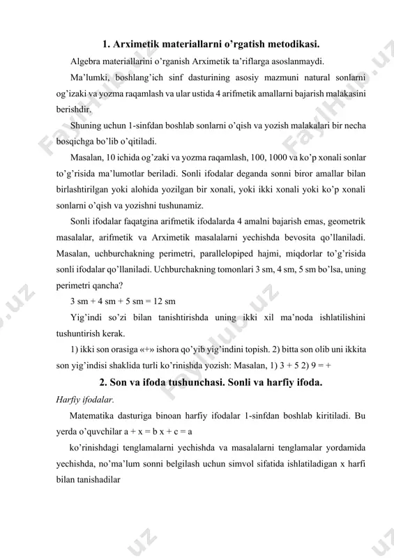 yordamida yechishda, no’ma’lum sonni belgilash uchun simvol sifatida ishlatiladigan x harfi bilan tanishadilar 2-sinfda x harf o’zgaruvchini belgilaydigan simvol sifatida kiritiladi. bu boshlang’ich sinflardanoq o’zgaruvchi tushunchasini shakllantirish va bolalarni simvollarning matematik tilda ifoda qilish imkonini beradi. bilimlarni umumlashtirishda harfiy simvolikadan foydalanish. o’quvchilar harfiy simvolikaning ma’nosini tushunib olganlaridan so’ng harflarni ishlatishda shakllanayotgan bilimlarni umumlashtirish vositasi sifatida foydalanish mumkin. 1. arifmetik amallarning xossalarini, arifmetik amallarning komponentlari hamma natijalari orasidagi bog’lanishni va h.k. larni harflar yordamida yozishda o’quvchilar a+a+a+a yig’indisini 4*a ko’paytma bilan almashtiradi va bunday mulohaza yuritadilar: bu yerda qo’shiluvchilar bir xil (a), demak yig’indini ko’paytma bilan almashtirish mumkin, birinchi ko’paytuvchi a, ikkinchi ko’paytuvchi 4 soni bo’ladi, chunki qo’shiluvchilar 4 ta. 2. arifmetik amallarning harflar yordamida yozilgan xossalarini, bog’lanishlarini, munosabatlarini va hokazolarni o’qish. masalan, «(a+35)–a» ifodani o’qing va uning nimaga teng ekanligini toping. o’quvchilar quyidagicha mulohaza yuritadilar. «a va 35 sonlarning yig’indisidan birinchi qo’shiluvchi a ni ayirish kerak, ikkinchi qo’shiluvchi 35 hosil …