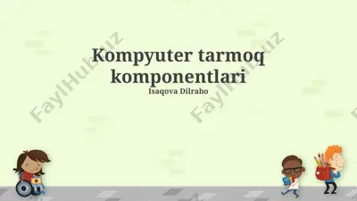 kompyuter tarmoq komponentlari — PPTX