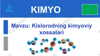 kislorodning kimyoviy xossalari — PPT