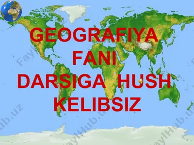 geografiya fani darsiga hush kelibsiz — PPT