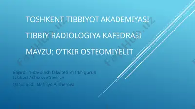 o’tkir osteomiyelit — PPTX