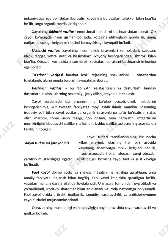 hda ulardan foydalanish imkoniyatiga ega bo‘lishdan iboratdir. xayolning bu vazifasi tafakkur bilan bog‘liq bo‘lib, unga organik tarzda kiritilgandir. xayolning ikkinchi vazifasi emotsional holatlarni boshqarishdan iborat. o‘z xayoli ko‘magida inson qisman bo‘lsada, ko‘pgina ehtiyojlarni qondirish, uning natijasida yuzaga kelgan zo‘riqishni kamaytirishga layoqatli bo‘ladi. uchinchi vazifasi xayolning inson bilish jarayonlari va holatlari, xususan, idrok, diqqat, xotira, nutq va hissiyotlarni ixtiyoriy boshqarishdagi ishtiroki bilan bog‘liq. obrazlar vositasida inson idrok, xotiralar, iboralarni boshqarish imkoniga ega bo‘ladi. to‘rtinchi vazifasi harakat ichki rejasining shakllanishi – obrazlardan foydalanib, ularni ongda bajarish layoqatidan iborat. beshinchi vazifasi – bu faoliyatni rejalashtirish va dasturlash, bunday dasturlarni tuzish, ularning bexatoligi, joriy qilish jarayonini baholash. xayol yordamida biz organizmning ko‘plab psixofizioligik holatlarini boshqarishimiz, kutilayotgan faoliyatga moyillashtirishimiz mumkin. insonning irodaviy yo‘l bilan xayol vositasida organik jarayonlarga ta’sir ko‘rsatishi, nafas olish maromi, tomir urish tezligi, qon bosimi, tana haroratini o‘zgartirishi mumkinligini isbotlovchi dalillar ma’lumdir. ushbu dalillar autotrening asosida o‘z tasdig‘ini topgan. xayol turlari tasniflanishining …