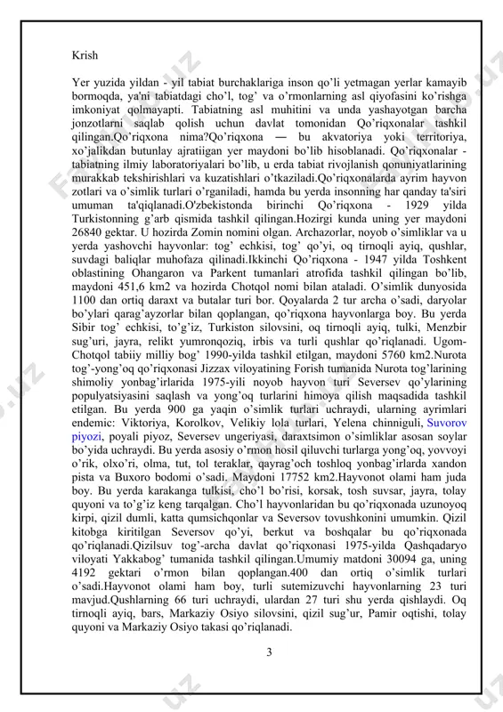 aydi. oq tirnoqli ayiq, bars, markaziy osiyo silovsini, qizil sug’ur, pamir oqtishi, tolay quyoni va markaziy osiyo takasi qo’riqlanadi. 3 miroki davlat qo’riqxonasi 1976-yilda qashqadaryo viloyatida tashkil qilingan. oqsuv va tanxozdaryo havzalarida joylashgan. qo’riqxona hududida seversov muzligi ― o’zbekistondagi yirik muzliklardan biri joylashgan.bu yerda g’orlar ko’p, lekin ular hali yaxshi o’rganilmagan.qo’riqxonada o’sadigan o’simliklarning ko’pi oziq-ovqat, dori-darmon va manzaraliligi bilan katta ahamiyatga ega. ayniqsa, maksimovich rovochi, anzur piyozi, kiziliya, tog’ rayhon, kiyik o’ti, lolalar, shirach, tog’olcha, qoraqant va boshqalar ko’p uchraydi.hayvonot olami ham ancha boy. qorli cho’qqilarda bars yoki uning izlarini uchratish mumkin. archzorlarda turkiston silovsini va oq tirnoqli ayiq hayot kechiradi. qo’riqxonaning janubiy qismida markaziy osiyo takasi, bo’ri, tulki, jayra, qizil sug’ur, tolay quyoni tarqalgan. qo’riqxonada turli sayroqi va yirtqich qushlarni uchratish mumkin.payg’ambar orol qo’riqxonasi.1971-yilda amudaryodagi payg’ambar orol qo’riqxona deb e’lon qilingan.umumiy maydoni 4043 gektar, shundan 964 gektari to’qayzor..bu yerda asosan buxoro bug’usi-xongul muhofaza etiladi.baday to’qay davlat qo’riqxonasi 1971-yilda qoraqalpog’iston …