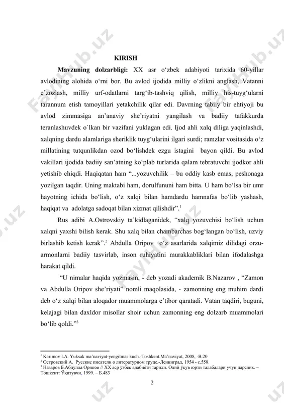 bilish kerak. shu xalq bilan chambarchas bog‘langan bo‘lish, uzviy birlashib ketish kerak”.2 abdulla oripov o‘z asarlarida xalqimiz dilidagi orzu-armonlarni badiiy tasvirlab, inson ruhiyatini murakkabliklari bilan ifodalashga harakat qildi. “u nimalar haqida yozmasin, - deb yozadi akademik b.nazarov , “zamon va abdulla oripov she’riyati” nomli maqolasida, - zamonning eng muhim dardi deb o‘z xalqi bilan aloqador muammolarga e’tibor qaratadi. vatan taqdiri, buguni, kelajagi bilan daxldor misollar shoir uchun zamonning eng dolzarb muammolari bo‘lib qoldi.”3 muammoning o’rganilganlik darajasi: adabiyotshunosligimizda shoir she’riyatining o‘ziga xos xususiyatlari va badiiy mahoratini o‘rganishga bag‘ishlangan bir qator ko‘lamli tadqiqotlar mavjud. o‘zbekiston qahramoni ustoz ozod sharafiddinov, akademiklar m.qo‘shjonov, b.nazarov, taniqli adabiyotshunoslar ibrohim g‘afurov, suvon melilarning abdulla oripov ijodiy yo‘lining shakllanishi, shoir she’riyatidagi tadrijiylik va mahorat qirralari atroflicha o‘rganilgan. aytish joizki, adabiyotshunosligimizda abdulla oripovshunoslik yo‘nalishi yuzaga keldi. n.karimov, u.normatov, b.qosimov, i.haqqulov va n.jabborovlar aynan abdulla oripov ijodiga bag‘ishlangan maxsus ilmiy tadqiqot yaratmagan bo‘lsalar-da, ularning qator maqolalari va kitoblarida shoir she’riyatidagi …