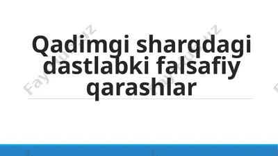qadimgi sharq falsafiy qarashlari — PPTX