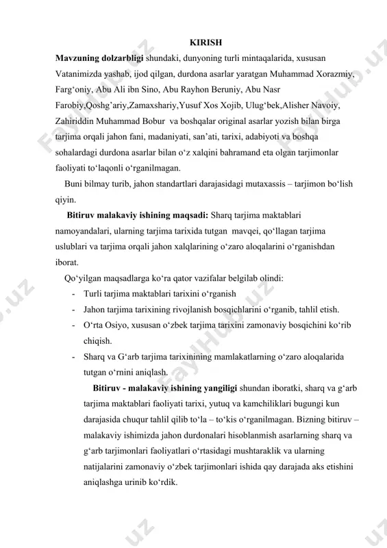 ‘rganish · jahon tarjima tarixining rivojlanish bosqichlarini o‘rganib, tahlil etish. · o‘rta osiyo, xususan o‘zbek tarjima tarixini zamonaviy bosqichini ko‘rib chiqish. · sharq va g‘arb tarjima tarixinining mamlakatlarning o‘zaro aloqalarida tutgan o‘rnini aniqlash. bitiruv - malakaviy ishining yangiligi shundan iboratki, sharq va g‘arb tarjima maktablari faoliyati tarixi, yutuq va kamchiliklari bugungi kun darajasida chuqur tahlil qilib to‘la – to‘kis o‘rganilmagan. bizning bitiruv – malakaviy ishimizda jahon durdonalari hisoblanmish asarlarning sharq va g‘arb tarjimonlari faoliyatlari o‘rtasidagi mushtaraklik va ularning natijalarini zamonaviy o‘zbek tarjimonlari ishida qay darajada aks etishini aniqlashga urinib ko‘rdik. ishning ob’ekti sharq tarjima maktablari bog‘dod, toledo tarjima maktablari tarixi, rivojlanishini o‘rganish. ishning predmeti - sharq va g‘arb tarjima maktablari o‘rtasidagi aloqa, ta’sir va natijalarning tahlili belgilangan. ishning ilmiy va amaliy qiymati shundaki, tarjima tarixini o‘rganish borasidagi qiyosiy tahlil hamda chiqarilgan xulosalar tarjima tarixi va nazariyasiga qisman hissa bo‘lib qo‘shiladi, tadqiqot materiallaridan esa tarjimonlik fakultetlarida ma’ruza matnlari tuzishda foydalanish mumkin …