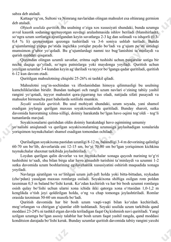 , yoki sulfidli kislota eritmasi bilan namli ishlov berish. hozirgi kunda meva va uzum quritishni mahalliy va nihoyatda takomillashgan usullari ishlab chiqarishga tadbiq etilgan. masalan: oftobi, objush, soyaki, «shtabel» (taxlash) usulida, uzum qator oralarida, plyonkali chodir ostida, quyosh energiyasida, sun’iy mexanizatsiyalashtirilgan quritish kabi bir necha usullari mavjud. meva quritishni ham turshak, bargak, qaysa va kam miqdorda qo‘llaniladigan ashtak usullari mavjud. shtabel usulida quritish. shtabel usuli shundan iboratki, undan navlarga ajratilgan va uzumning och tusli va rangsiz bo‘lgan navlari 0,3-0,4 % li qaynayotgan ishqor eritmasida 5-7 soniya davomida tutib turilgandan keyin yog‘och patnislarga yoyiladi va quruq sulfidlanadi (sulfidli gaz bilan dudlanadi) yoki uzum g‘ujumlariga sulfidli kislota eritmasi bilan namli ishlov beriladi. 1 kg yangi uzilgan uzumga 0,5-0,8 gr oltingugurt yoki 0,4-1,0 gr oltingugurt angidridi sarflanadi. och rangli uzumni (g‘ujumning katta-kichikligiga bog‘liq holda) dudlash vaqti 1,0-1,5 soat, och pushti rangdagi uzumlarni dudlash 30-40 daqiqa davom etadi. dudlash ishlari dudlash javonlarida yoki statsionar …